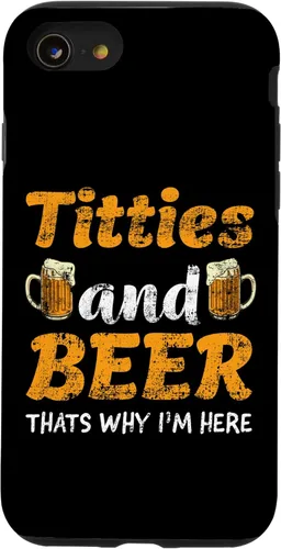 Vista 18 de Titties And Beer Thats Why I'm Here - Funny Gift for Beer Lovers Case for iPhone 16