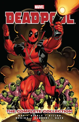 Deadpool by Daniel Way The Complete Collection Vol. 1 (Deadpool (2008-2012))