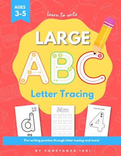 Large Letter ABC Tracing Paper Book for Preschool and Toddler ages 3-5 Homeschool Kids Pre-school & Kindergarten Big Alphabet Learning -