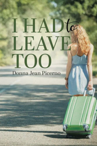 I Had to Leave Too