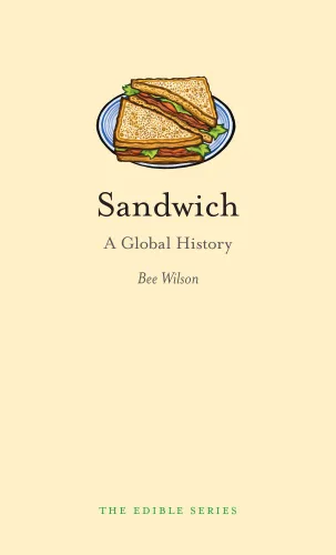 Sandwich A Global History (Edible)
