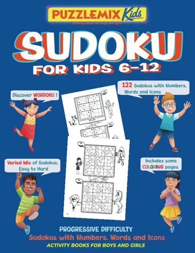 Sudoku For Kids - Age 6-12 Wordoku . Numbers and Icons Sudokus - Coloring Pages . Great for beginners - Solutions inside